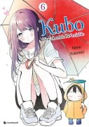 Kubo Won't Let Me Be Invisible - Band 6 - Nene Yukimori