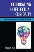 Cover-Bild zum Titel 'Celebrating Intellectual Curiosity' von 'Michael Gose'