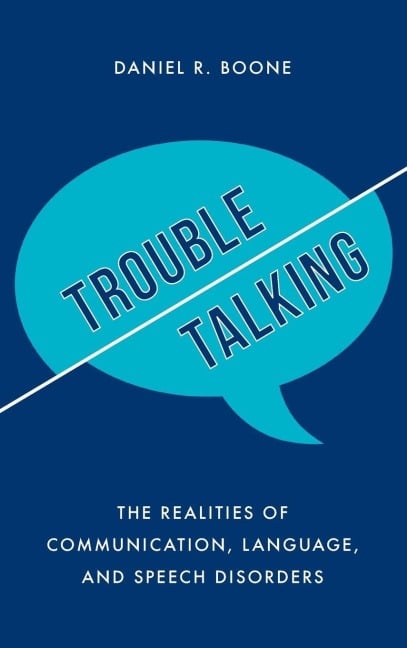 Trouble Talking - Daniel R. Boone