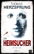 Cover-Bild zum Titel 'Der Heimsucher' von 'Thomas Herzsprung'