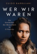 Cover-Bild zum Titel 'Wer wir waren' von 'Guido Barbujani'
