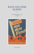 Cover-Bild zum Titel 'Raus aus dem Elend!' von 'Georg Annuß'
