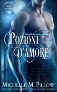 Pozioni d'amore - Michelle M Pillow