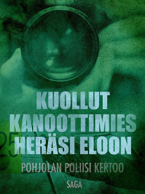 Kuollut kanoottimies heräsi eloon - Eri Tekijöitä