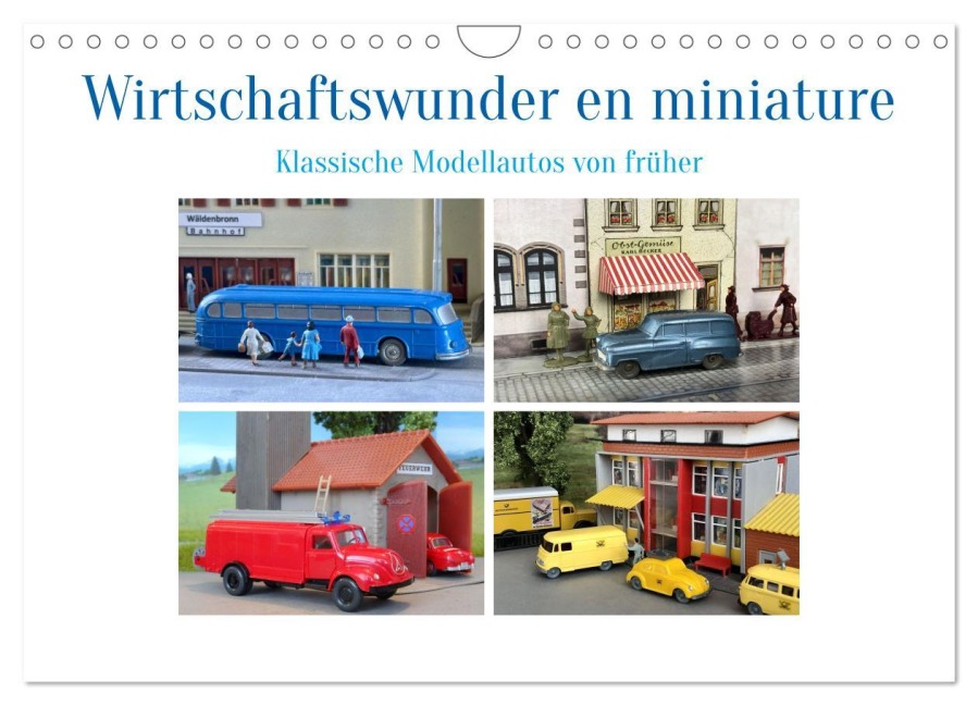 Wirtschaftswunder en miniature (Wandkalender 2026 DIN A4 quer), CALVENDO Monatskalender - Klaus-Peter Huschka