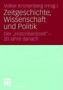Zeitgeschichte, Wissenschaft und Politik - 