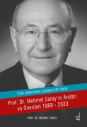 Cover-Bild zum Titel 'Türk Dünyasina Adanan Ömür - Prof. Dr. Mehmet Sarayin Anilari ve Önerileri 1968-2023' von 'Mehmet Saray'