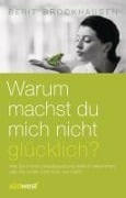 Cover-Bild zum Titel 'Warum machst Du mich nicht glücklich?' von 'Berit Brockhausen'