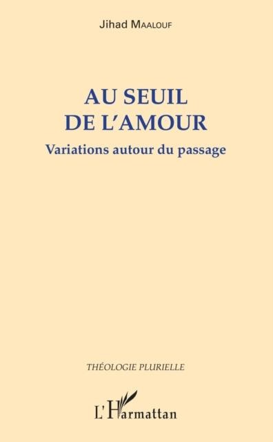 Au seuil de l'amour - 