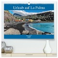 Urlaub auf La Palma (hochwertiger Premium Wandkalender 2025 DIN A2 quer), Kunstdruck in Hochglanz - Klaus Eppele