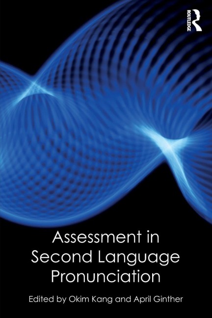 Assessment in Second Language Pronunciation - 