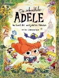 Cover-Bild zum Titel 'Die schreckliche Adele im Land der unerzählten Märchen' von 'Tan, Diane Le Feyer'