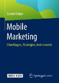 Cover-Bild zum Titel 'Mobile Marketing' von 'Daniel Rieber'