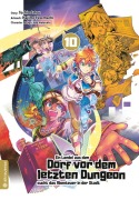 Cover-Bild zum Titel 'Ein Landei aus dem Dorf vor dem letzten Dungeon sucht das Abenteuer in der Stadt 10' von 'Toshio Satou, Hajime Fusemachi, Nao Watanaki'