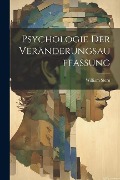 Psychologie Der Veränderungsauffassung - William Stern