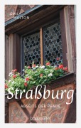 Cover-Bild zum Titel 'Straßburg abseits der Pfade' von 'Emily Walton'