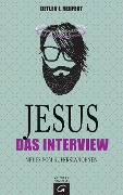 Cover-Bild zum Titel 'Jesus: Das Interview' von 'Detlev F. Neufert'