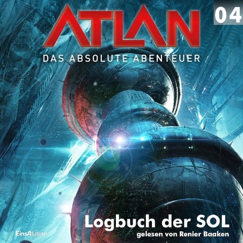 Atlan - Das absolute Abenteuer 04: Logbuch der SOL - Hans Kneifel, Detlev G. Winter
