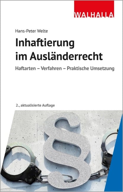 Inhaftierung im Ausländerrecht - Hans-Peter Welte