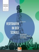 Cover-Bild zum Titel 'Vertrauen in der Schule' von 'Micaëla Grohé'