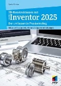 3D-Konstruktionen mit Autodesk Inventor 2025 - Detlef Ridder