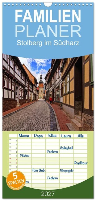 Familienplaner 2027 - Stolberg im Südharz mit 5 Spalten (Wandkalender, 21 x 45 cm) CALVENDO - Dt-Fotografie Detlef Thiemann