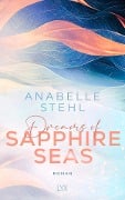 Cover-Bild zum Titel 'Dreams of Sapphire Seas' von 'Anabelle Stehl'
