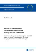 Cover-Bild zum Titel 'Individualsanktionen des UN-Sicherheitsrats vor dem Hintergrund der Rule of Law' von 'Elisa Maria Lotz'