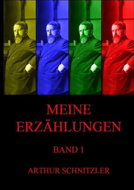 Meine Erzählungen, Band 1 - Arthur Schnitzler