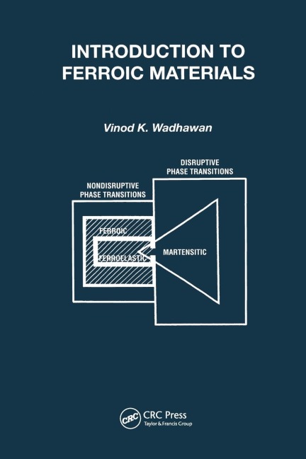 Introduction to Ferroic Materials - Vinod Wadhawan