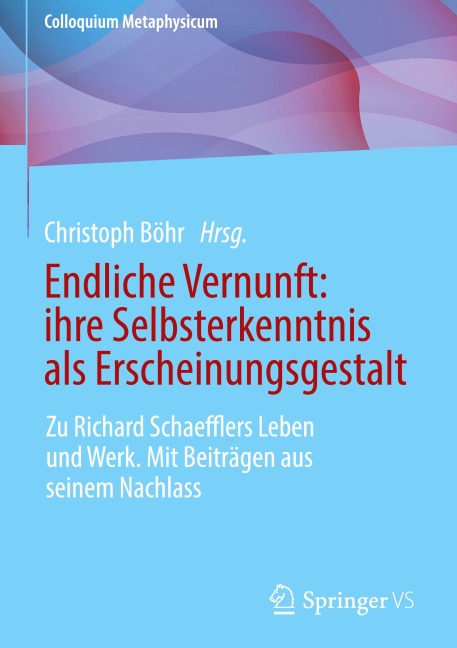 Endliche Vernunft: ihre Selbsterkenntnis als Erscheinungsgestalt - 