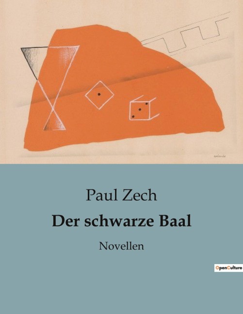 Der schwarze Baal - Paul Zech