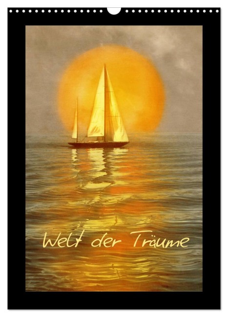 Welt der Träume (Wandkalender 2026 DIN A3 hoch), CALVENDO Monatskalender - manhART manhART