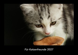 Cover-Bild zum Titel 'Für Katzenfreunde 2027 Fotokalender DIN A3' von 'Tobias Becker'