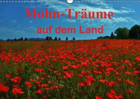 Mohn-Träume auf dem Land (Wandkalender immerwährend DIN A3 quer) - Lutz Klapp