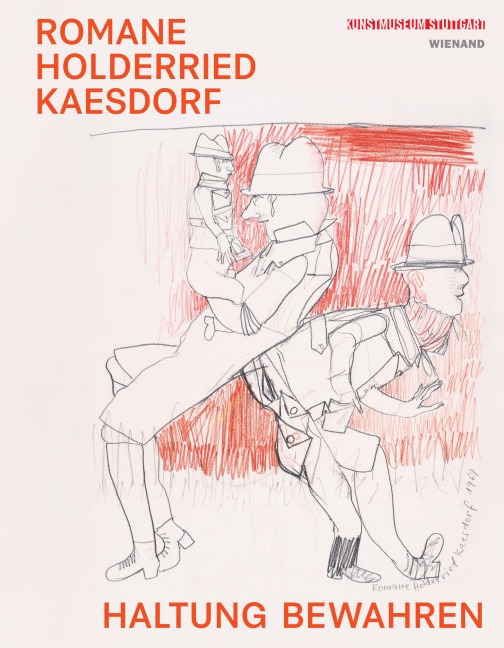 Romane Holderried Kaesdorf. Haltung bewahren - 