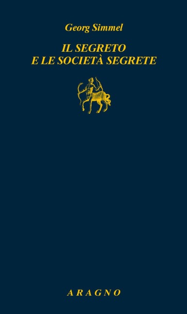 Il segreto e le società segrete - Georg Simmel