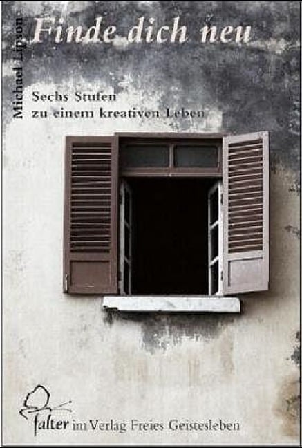 Finde dich neu - Michael Lipson
