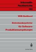 Cover-Bild zum Titel 'Datenbanksysteme für Software-Produktionsumgebungen' von 'Willi Gotthard'