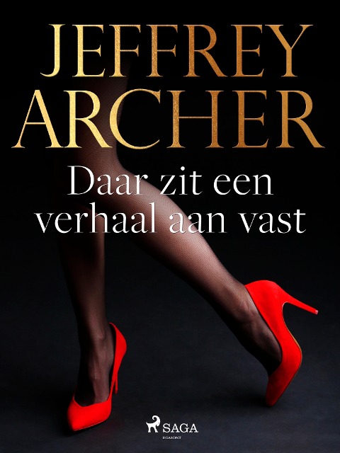 Daar zit een verhaal aan vast - Jeffrey Archer