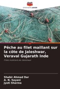 Cover-Bild zum Titel 'Pêche au filet maillant sur la côte de Jaleshwar, Veraval Gujarath Inde' von 'Shabir Ahmad Dar, A. N. Sayani, Jyoti Sharma'