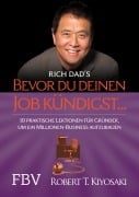 Cover-Bild zum Titel 'Bevor du deinen Job kündigst ...' von 'Robert T. Kiyosaki'