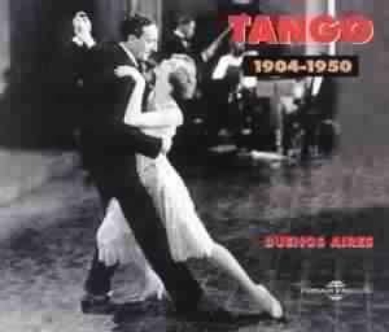 TANGO Buenos Aires (1904-1947) - Various