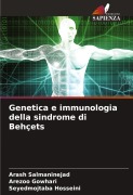 Cover-Bild zum Titel 'Genetica e immunologia della sindrome di Behçets' von 'Arash Salmaninejad, Arezoo Gowhari, Seyedmojtaba Hosseini'