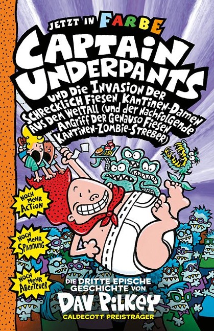 Captain Underpants Band 3 - Captain Underpants und die Invasion der schrecklich fiesen Kantinen-Damen - Dav Pilkey