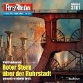 Cover-Bild zum Titel 'Perry Rhodan 3181: Roter Stern über der Ruhrstadt' von 'Wim Vandemaan'
