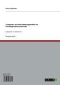 Cover-Bild zum Titel 'Computer als Unterstützungsmittel im Fremdsprachenunterricht' von 'Anna Tyczkowska'