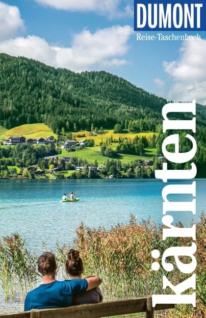 DUMONT Reise-Taschenbuch Reiseführer Kärnten - Walter M. Weiss