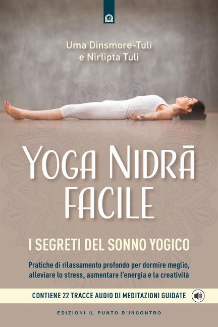 Yoga nidra facile. I segreti del sonno yogico - Uma Dinsmore-Tuli, Nirlipta Tuli