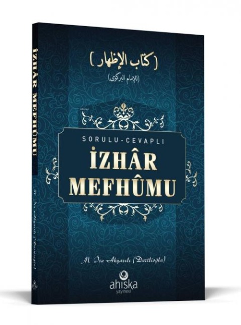 Sorulu Cevapli Izhar Mefhumu - M. isa Akyazili